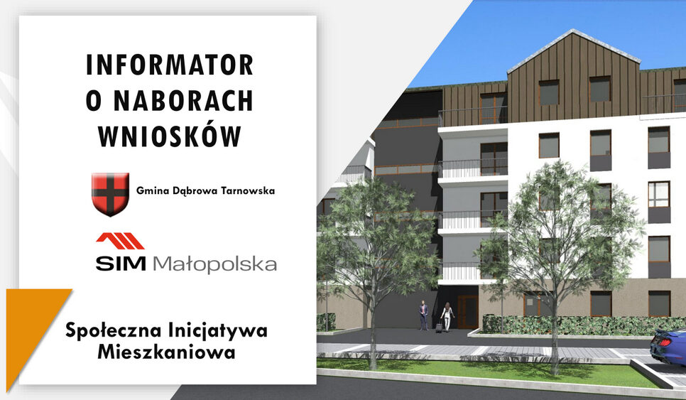 Nabór wniosków na zawarcie umowy najmu lokali mieszkalnych w ramach SIM Małopolska. Gmina Dąbrowa Tarnowska