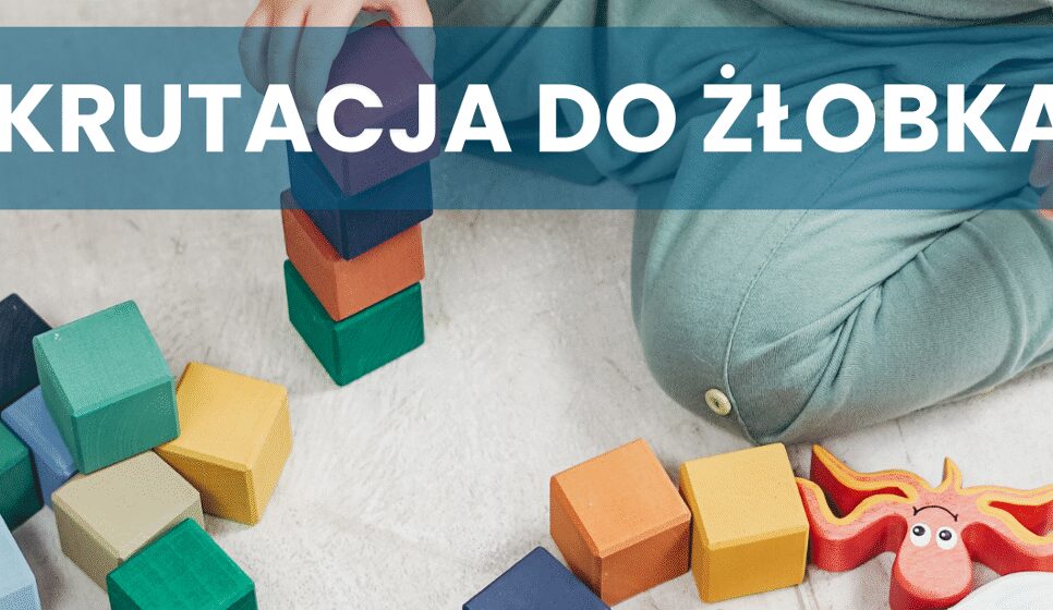 Ogłoszenie o rekrutacji do Żłobka Samorządowego PEREŁKA w Stroniu. Stryszów