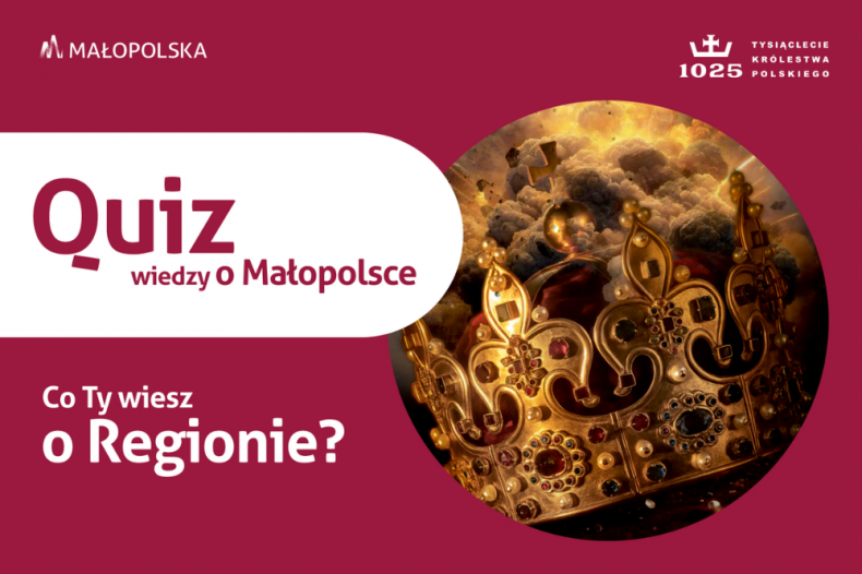 Co Ty wiesz o Regionie? Rejestracja dla uczniów już otwarta. Małopolska