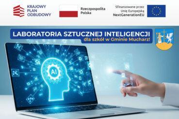 Gmina Mucharz – Laboratoria sztucznej inteligencji w naszych szkołach!. Mucharz