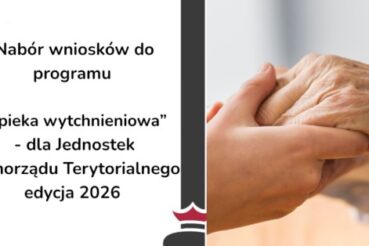 Nabór wniosków do programu „Opieka wytchnieniowa” – edycja 2026. Powiat krakowski