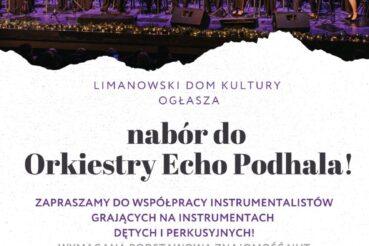 Nabór do Orkiestry „Echo Podhala”. UM Limanowa
