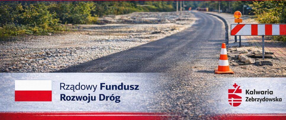 633 074,00 zł dofinansowania na przebudowę ul. Bernardyńskiej w Kalwarii Zebrzydowskiej. Kalwaria Zebrzydowska