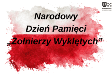 Wadowice pamiętają o Niezłomnych – obchody 2 marca. Wadowice