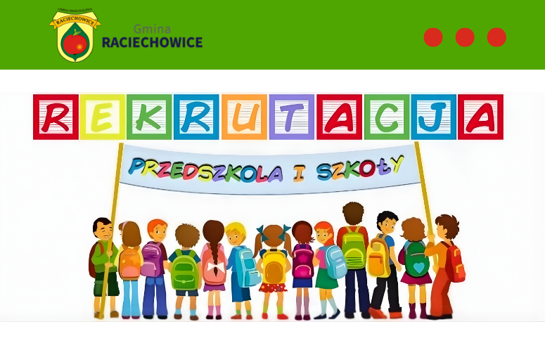 Rekrutacja do przedszkoli oraz do klasy pierwszej szkół podstawowych. Gmina Raciechowice
