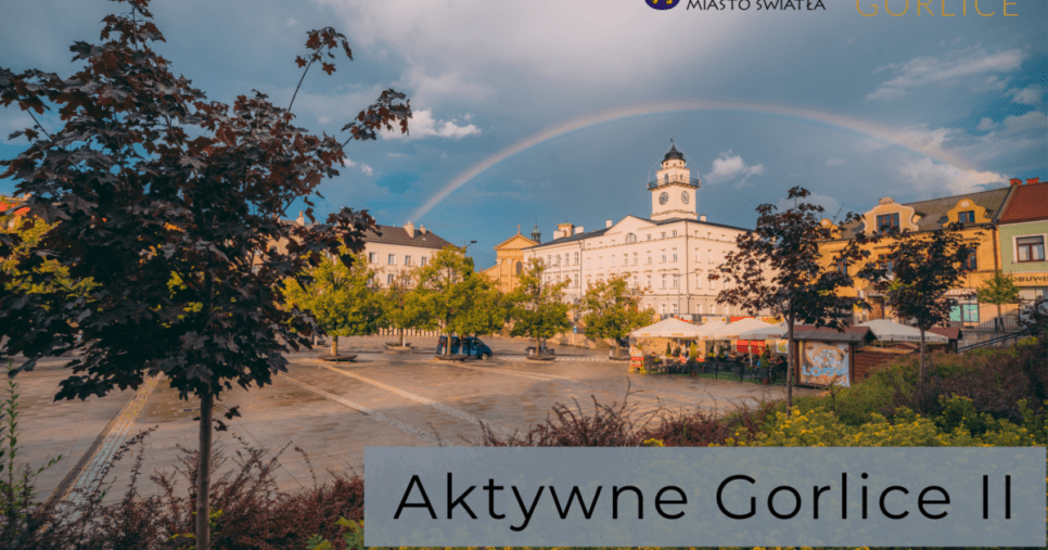 Zapraszamy do udziału w programie Aktywne Gorlice II. Gorlice