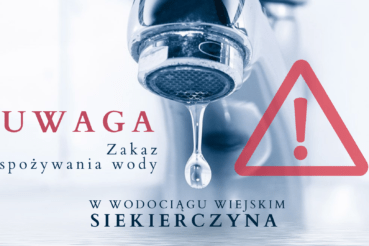 Woda z Wodociągu Wiejskiego Siekierczyna niezdatna do spożycia!. Gmina Limanowa