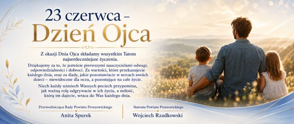 23 czerwca – Dzień Ojca. Proszowice